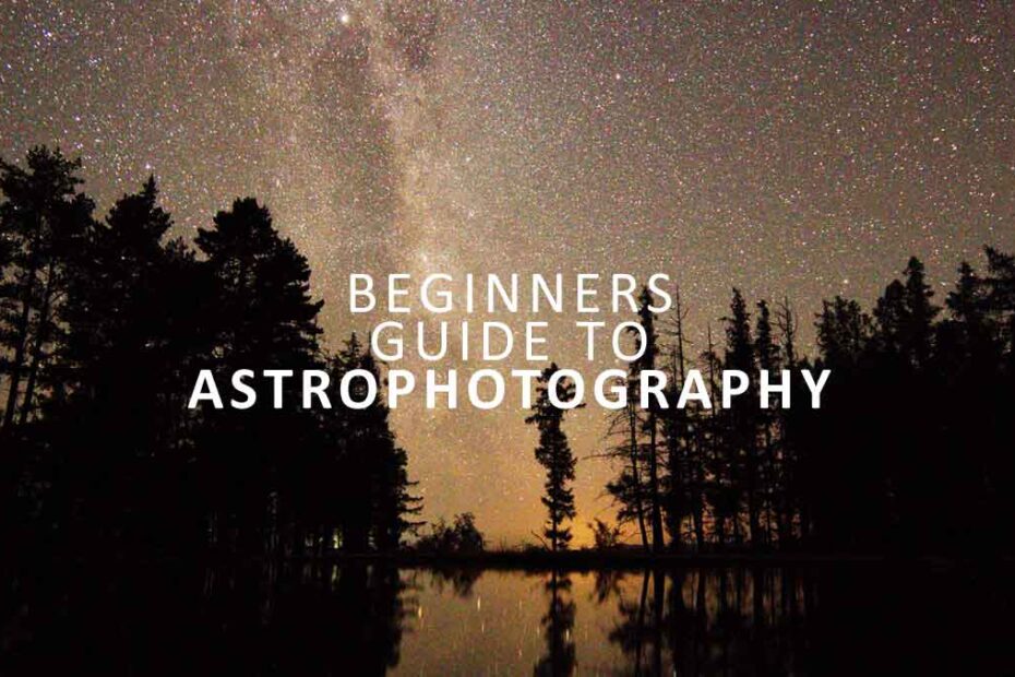 Astrophotography for Beginners