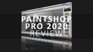 Paintshop Pro 2020 Review