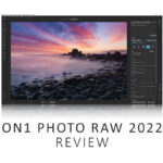 ON1 Photo RAW 2022 Review