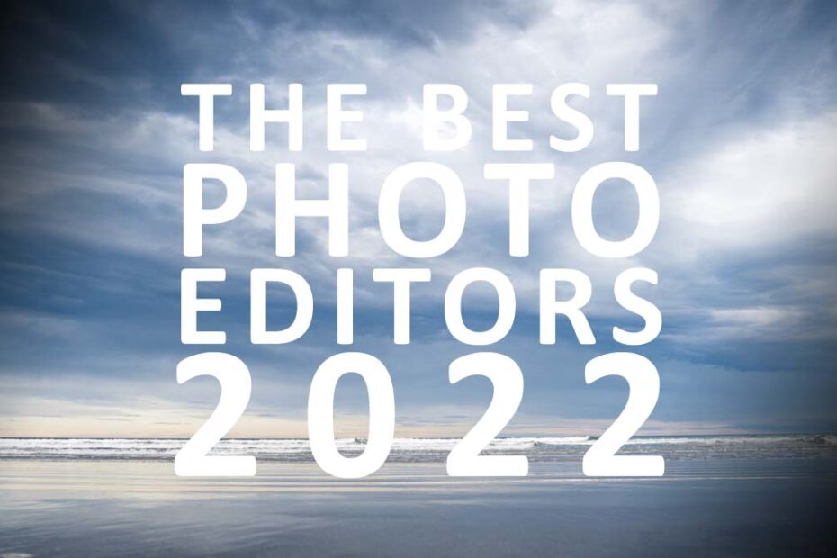 Best Photo Editors for PC 2022