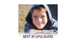 Best AI Upscaler
