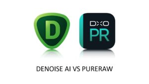 DxO PureRaw vs Topaz Denoise AI